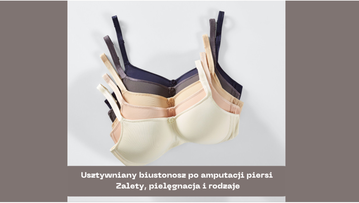 Usztywniany biustonosz po amputacji piersi